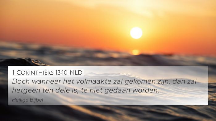 1 Corinthiërs 13:10 NLD Bible Verse Image