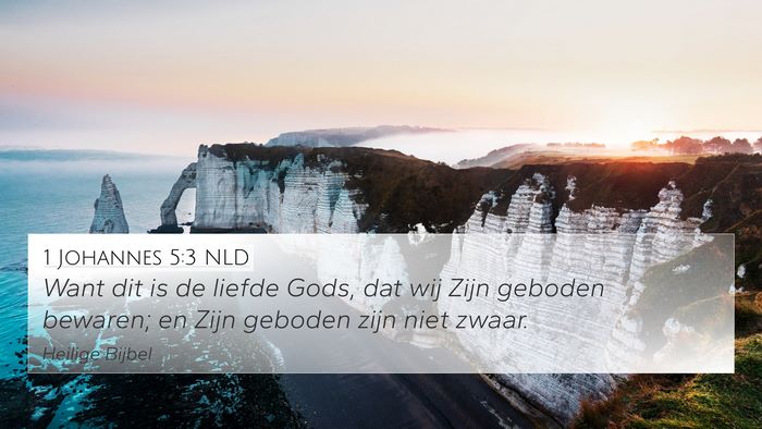 1 Johannes 5:3 NLD Bible Verse Image