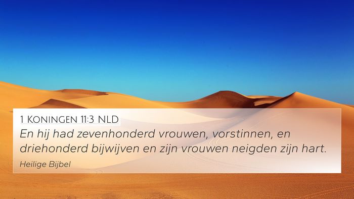 1 Koningen 11:3 NLD 4K Wallpaper - En hij had zevenhonderd vrouwen, vorstinnen, en - 4K Wallpaper Bible Verse