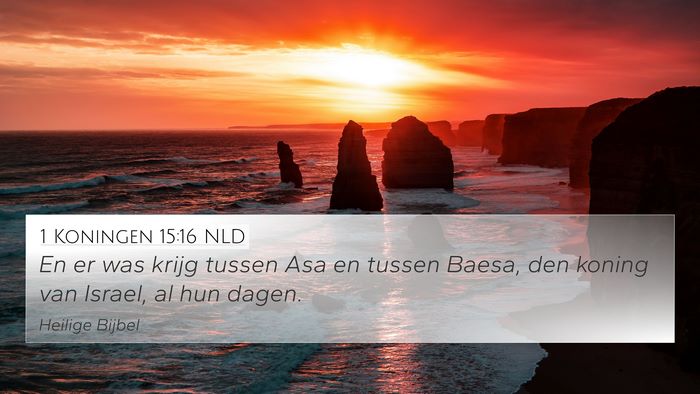 1 Koningen 15:16 NLD Bible Verse Image