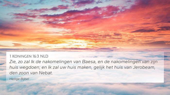 1 Koningen 16:3 NLD Bible Verse Image