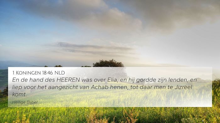 1 Koningen 18:46 NLD Bible Verse Image