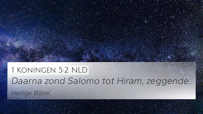 1 Koningen 5:2 NLD 4K Wallpaper - Daarna zond Salomo tot Hiram, - 4K Wallpaper Bible Verse