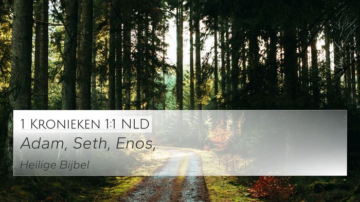 1 Kronieken 1:1 NLD Bible Verse Image