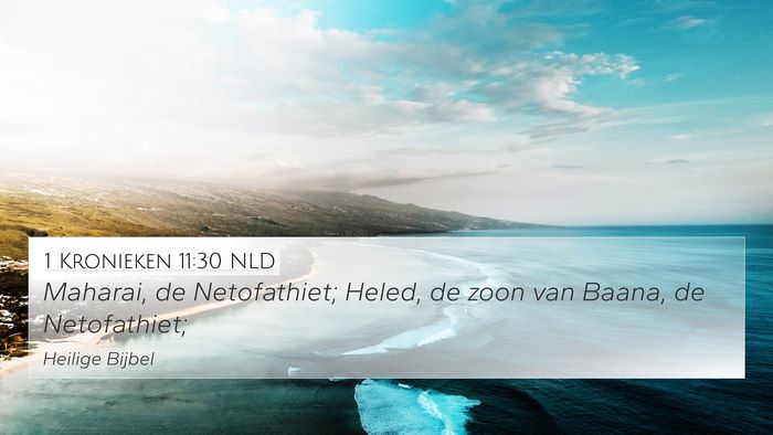 1 Kronieken 11:30 NLD Bible Verse Image