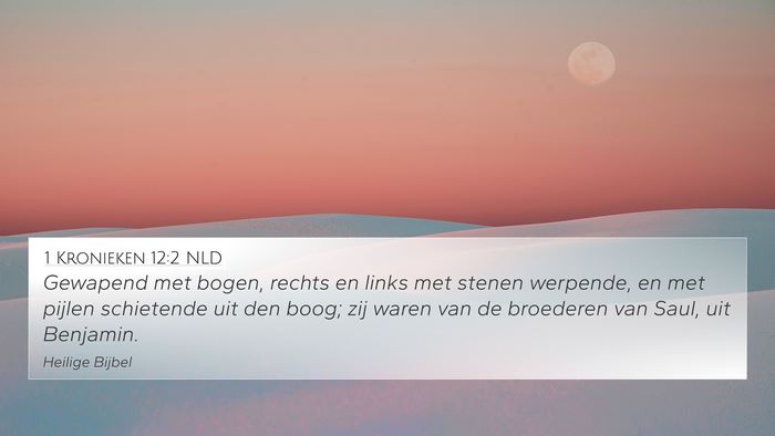 1 Kronieken 12:2 NLD Bible Verse Image