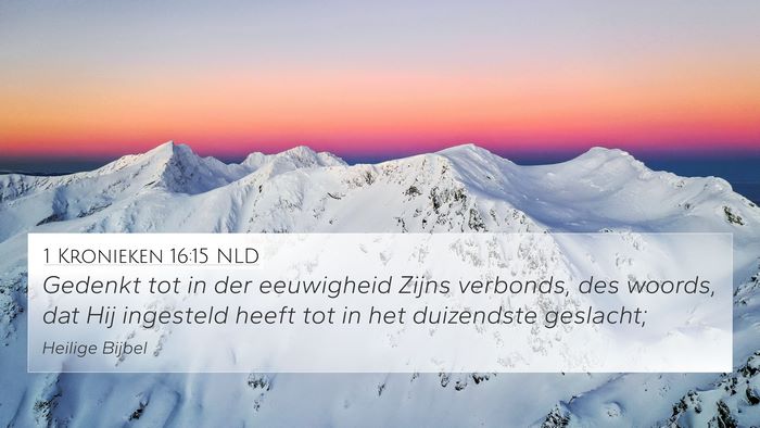 1 Kronieken 16:15 NLD Bible Verse Image