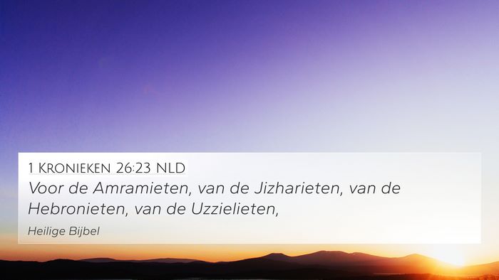 1 Kronieken 26:23 NLD Bible Verse Image