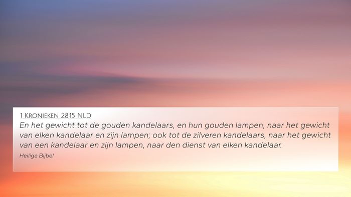 1 Kronieken 28:15 NLD Bible Verse Image