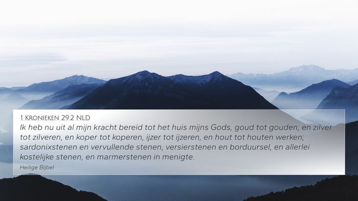 1 Kronieken 29:2 NLD Bible Verse Image