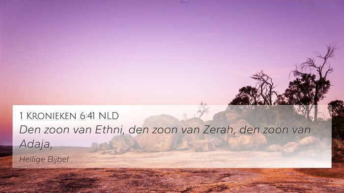 1 Kronieken 6:41 NLD 4K Wallpaper - Den zoon van Ethni, den zoon van Zerah, den zoon - 4K Wallpaper Bible Verse