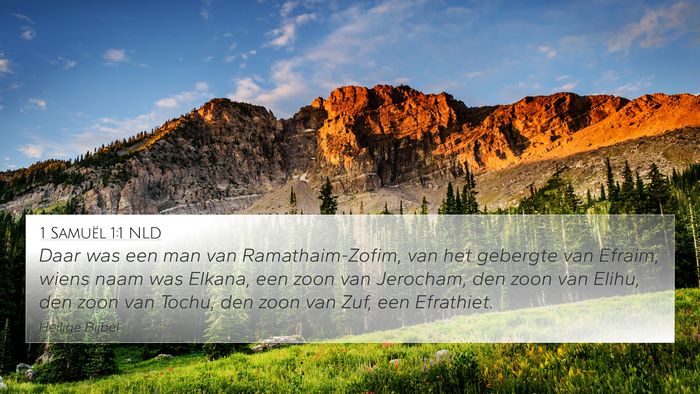 1 Samuël 1:1 NLD 4K Wallpaper - Daar was een man van Ramathaim-Zofim, van het - 4K Wallpaper Bible Verse