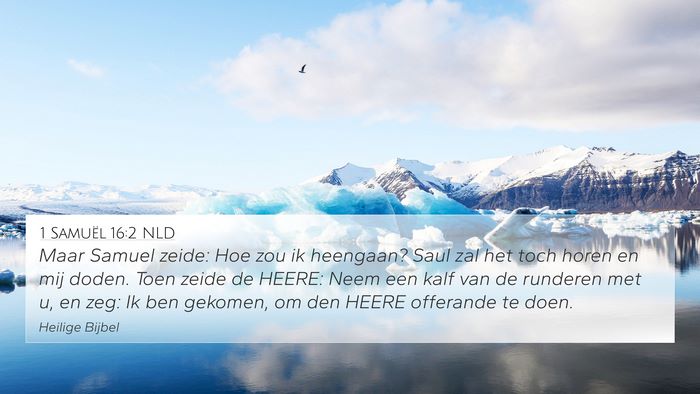 1 Samuël 16:2 NLD Bible Verse Image