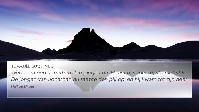 1 Samuël 20:38 NLD Bible Verse Image