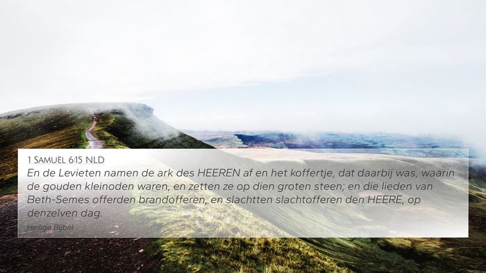 1 Samuël 6:15 NLD 4K Wallpaper - En de Levieten namen de ark des HEEREN af en het - 4K Wallpaper Bible Verse
