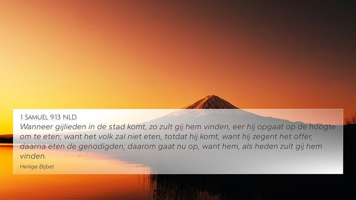 1 Samuël 9:13 NLD 4K Wallpaper - Wanneer gijlieden in de stad komt, zo zult gij - 4K Wallpaper Bible Verse