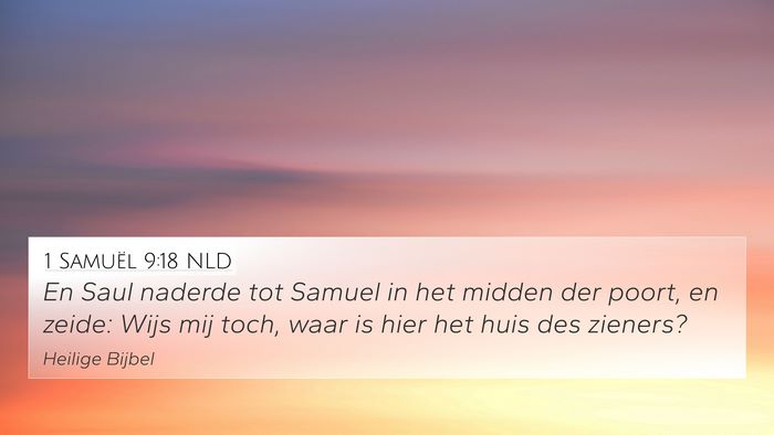1 Samuël 9:18 NLD 4K Wallpaper - En Saul naderde tot Samuel in het midden der - 4K Wallpaper Bible Verse