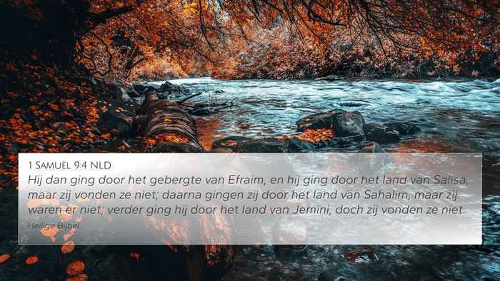 1 Samuël 9:4 NLD 4K Wallpaper - Hij dan ging door het gebergte van Efraim, en hij - 4K Wallpaper Bible Verse