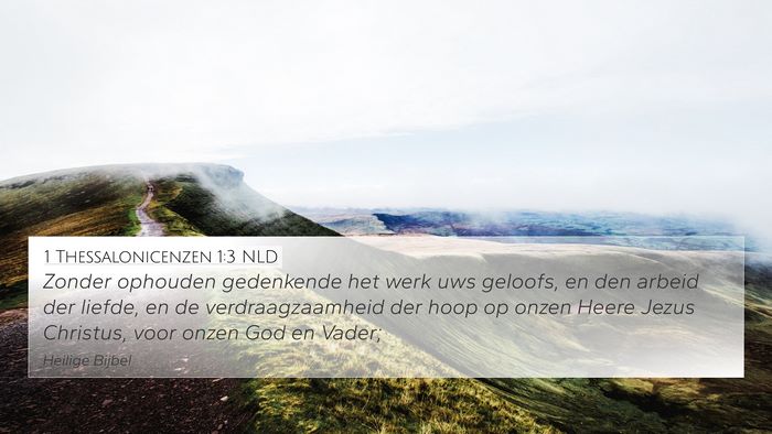 1 Thessalonicenzen 1:3 NLD Bible Verse Image