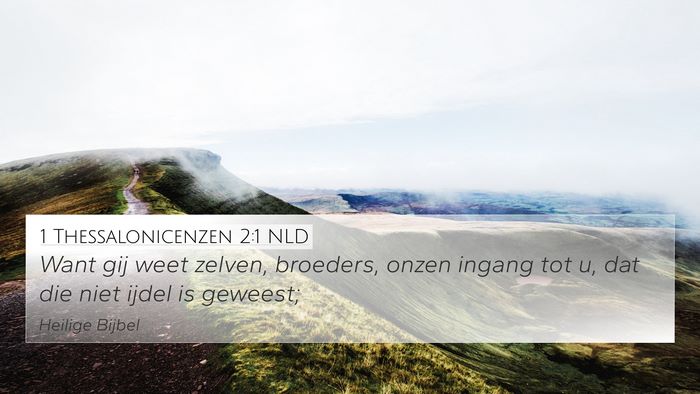 1 Thessalonicenzen 2:1 NLD Bible Verse Image