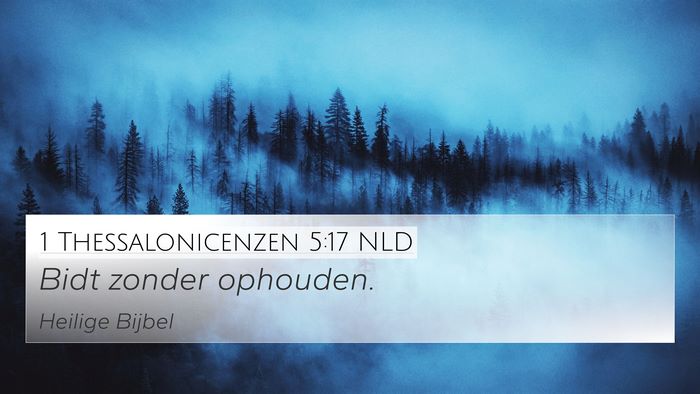 1 Thessalonicenzen 5:17 NLD Bible Verse Image