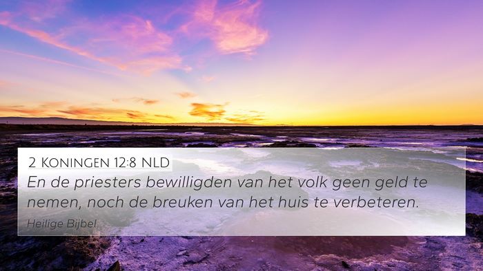2 Koningen 12:8 NLD 4K Wallpaper - En de priesters bewilligden van het volk geen - 4K Wallpaper Bible Verse