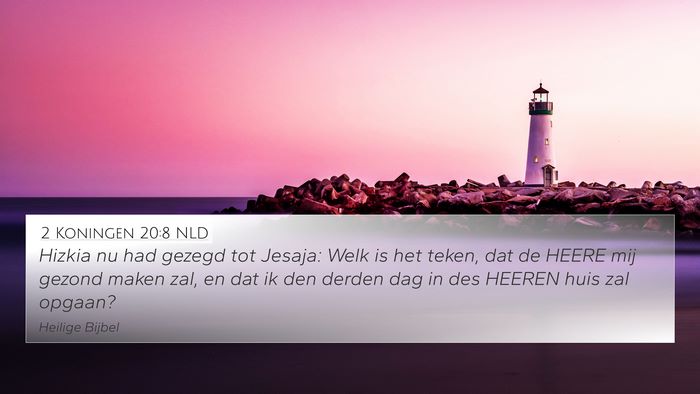 2 Koningen 20:8 NLD Bible Verse Image