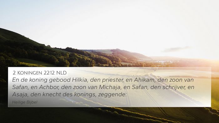 2 Koningen 22:12 NLD Bible Verse Image