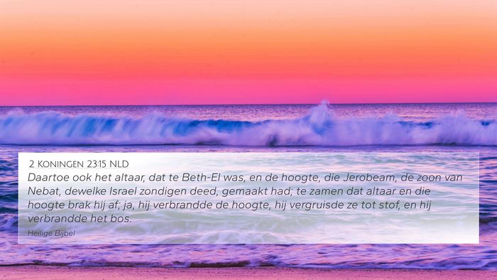 2 Koningen 23:15 NLD Bible Verse Image