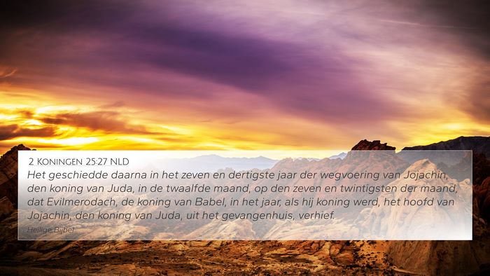 2 Koningen 25:27 NLD Bible Verse Image