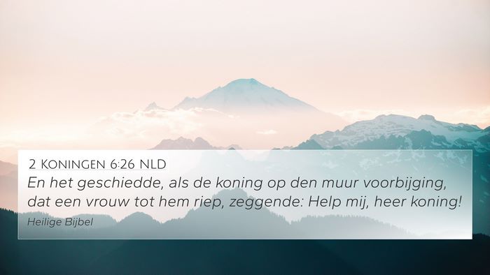 2 Koningen 6:26 NLD Bible Verse Image