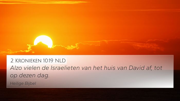 2 Kronieken 10:19 NLD Bible Verse Image