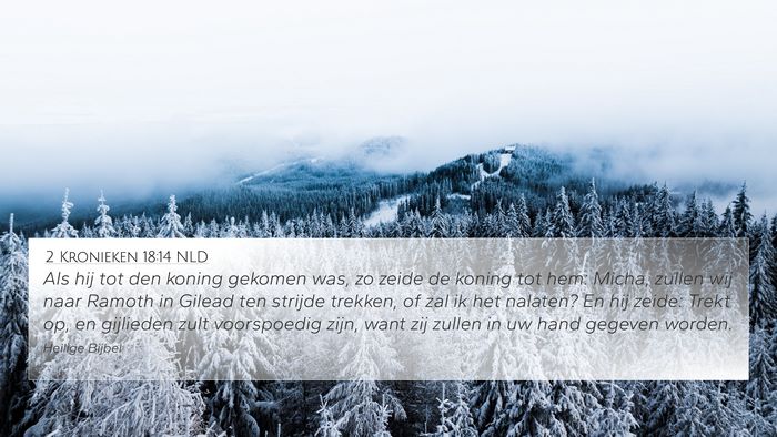 2 Kronieken 18:14 NLD Bible Verse Image