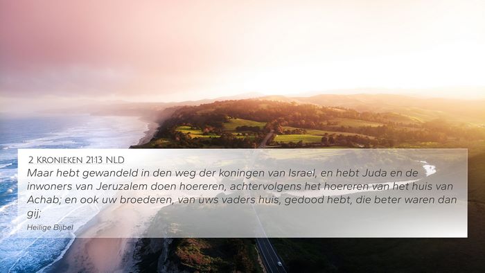 2 Kronieken 21:13 NLD Bible Verse Image