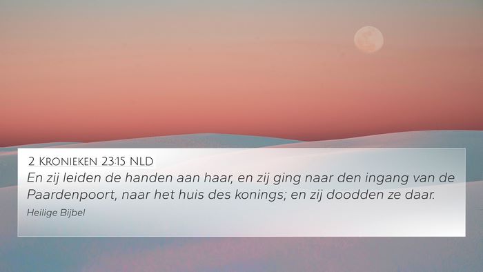 2 Kronieken 23:15 NLD Bible Verse Image