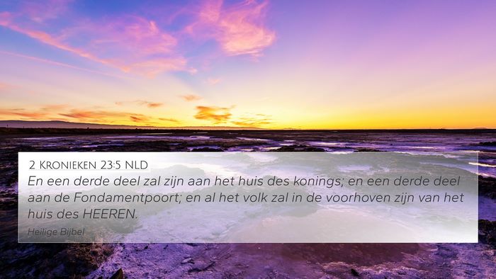2 Kronieken 23:5 NLD Bible Verse Image