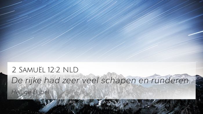 2 Samuël 12:2 NLD 4K Wallpaper - De rijke had zeer veel schapen en - 4K Wallpaper Bible Verse