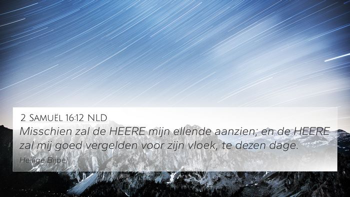 2 Samuël 16:12 NLD Bible Verse Image
