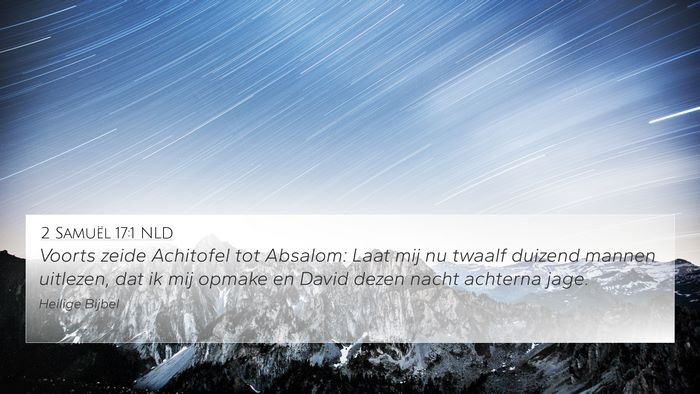 2 Samuël 17:1 NLD Bible Verse Image