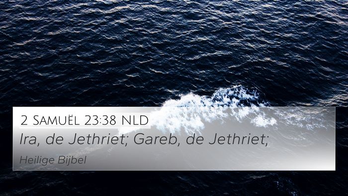 2 Samuël 23:38 NLD Bible Verse Image