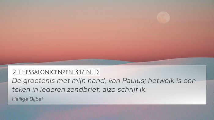 2 Thessalonicenzen 3:17 NLD Bible Verse Image