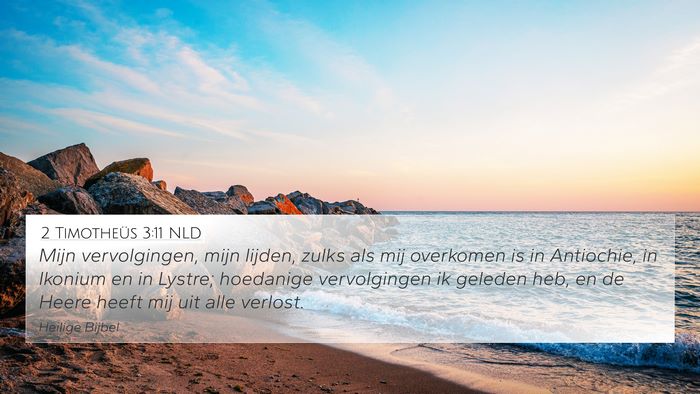 2 Timotheüs 3:11 NLD Bible Verse Image