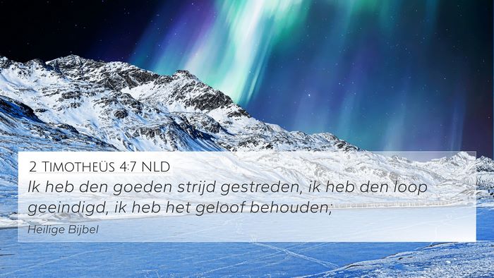 2 Timotheüs 4:7 NLD Bible Verse Image