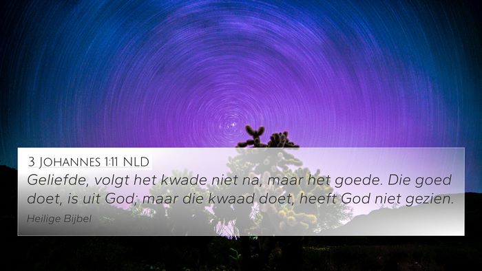 3 Johannes 1:11 NLD Bible Verse Image