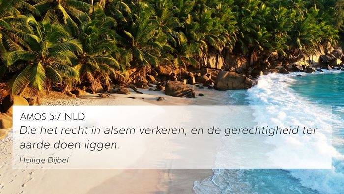 Amos 5:7 NLD Bible Verse Image
