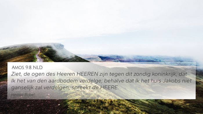 Amos 9:8 NLD Bible Verse Image