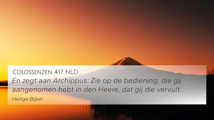 Colossenzen 4:17 NLD Bible Verse Image