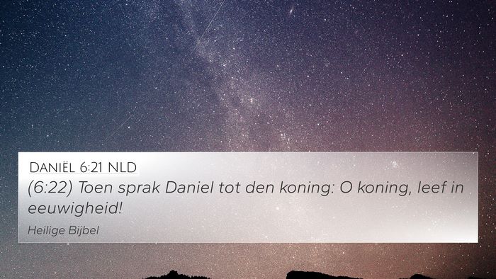 Daniël 6:21 NLD Bible Verse Image