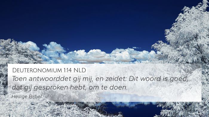 Deuteronomium 1:14 NLD 4K Wallpaper - Toen antwoorddet gij mij, en zeidet: Dit woord is - 4K Wallpaper Bible Verse
