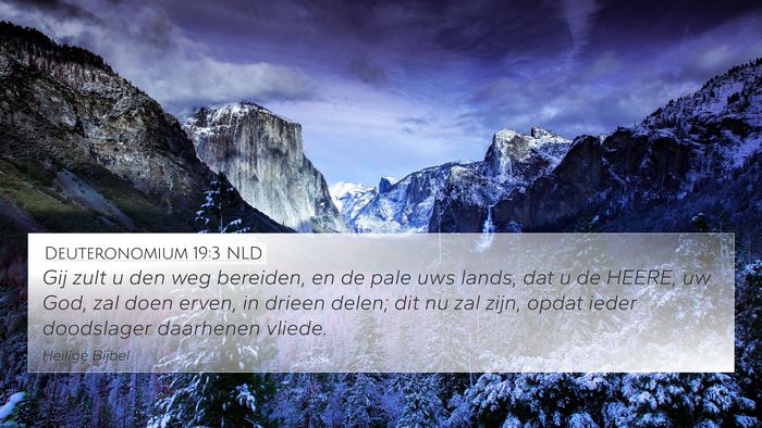 Deuteronomium 19:3 NLD 4K Wallpaper - Gij zult u den weg bereiden, en de pale uws - 4K Wallpaper Bible Verse